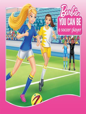 cover image of You Can Be a Soccer Player